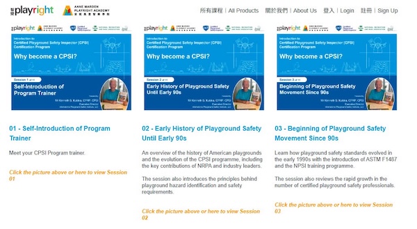 Certified Playground Safety Inspector (CPSI) Certification Program的短片介紹系列已可在網上免費欣賞，權威導師Mr Kenneth S. Kutska逐一講解遊樂場安全的發展歷程、課程的框架等，首個系列的三條短片已登場，其餘兩個系列將陸續上載。